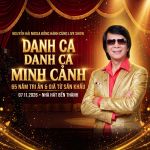 Nguyễn Hải Media Đồng Hành Cùng Live Show Danh Ca Minh Cảnh: 65 Năm Tri Ân & Giã Từ Sân Khấu